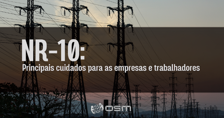 NR-10: Principais cuidados para as empresas e trabalhadores